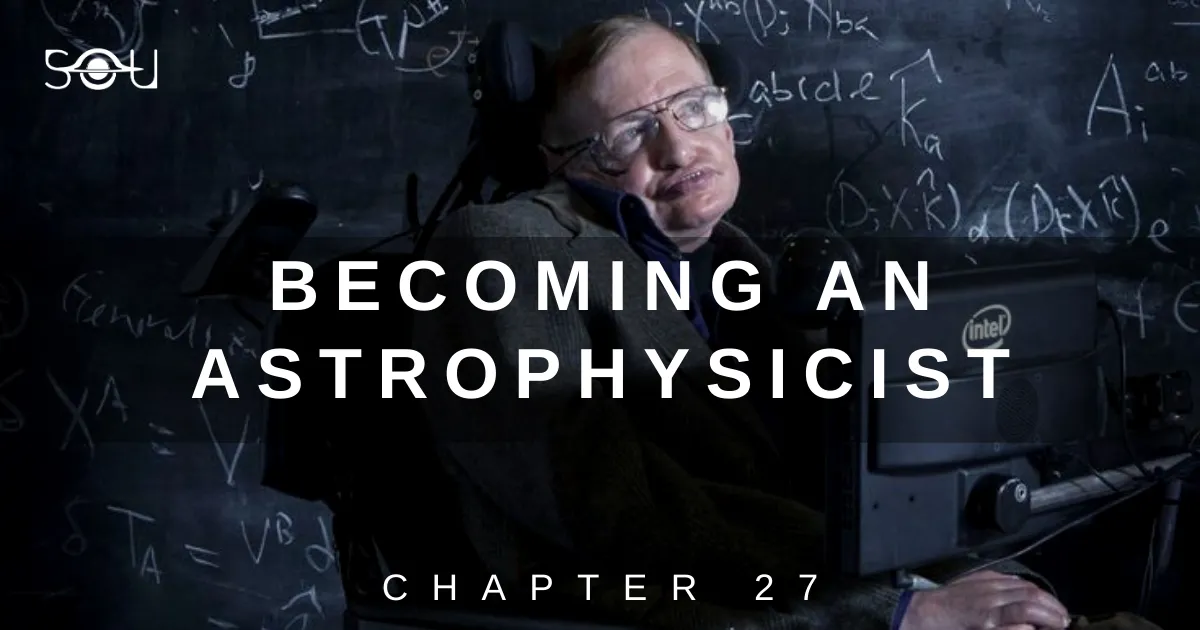 Becoming An Astrophysicist | The Secrets Of The Universe